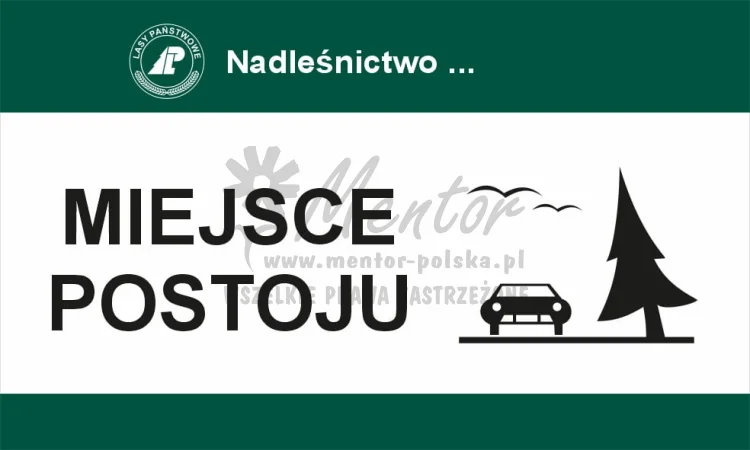 Tablica informacyjna - miejsce postoju, przeznaczona dla lasów państwowych