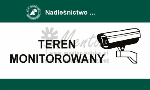 Tablica informacyjna - teren monitorowany, przeznaczona dla lasów państwowych