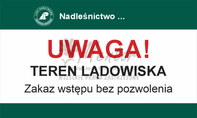 Tablica zakazująca - uwaga teren lądowiska, przeznaczona dla lasów państwowych