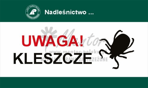 Tablica ostrzegawcza - uwaga kleszcze, przeznaczona dla lasów państwowych