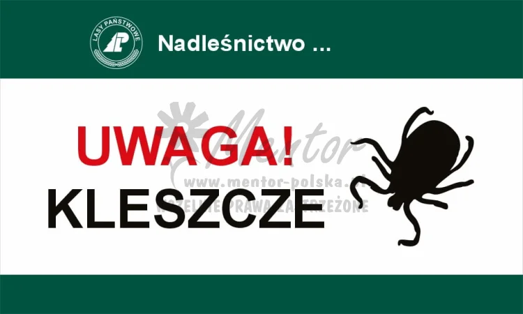 Tablica ostrzegawcza - uwaga kleszcze, przeznaczona dla lasów państwowych