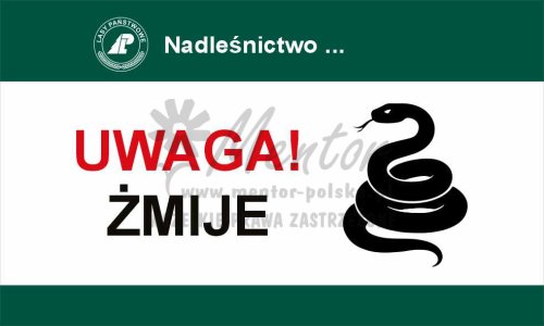 Tablica ostrzegawcza - uwaga żmije, przeznaczona dla lasów państwowych