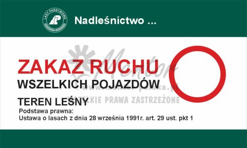 Tablica zakazująca - zakaz ruchu wszelkich pojazdów, przeznaczona dla lasów państwowych