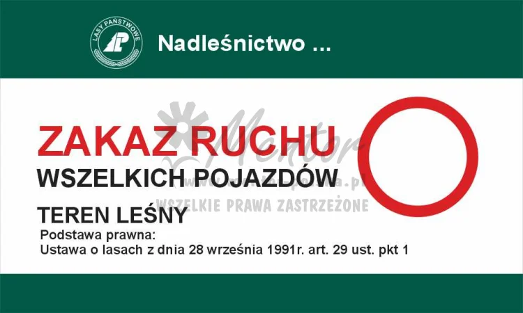 Tablica zakazująca - zakaz ruchu wszelkich pojazdów, przeznaczona dla lasów państwowych