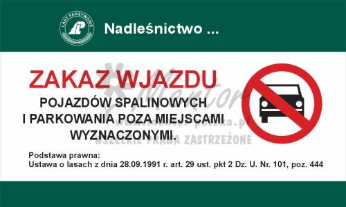 Tablica zakazująca - zakaz wjazdu pojazdów spalinowych, przeznaczona dla lasów państwowych
