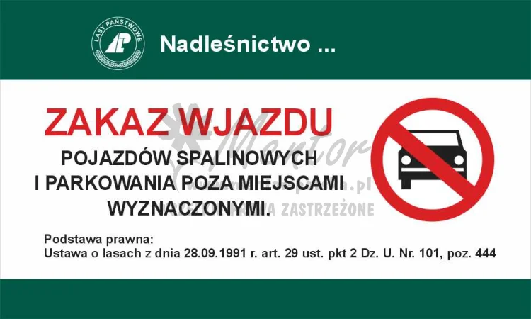 Tablica zakazująca - zakaz wjazdu pojazdów spalinowych, przeznaczona dla lasów państwowych