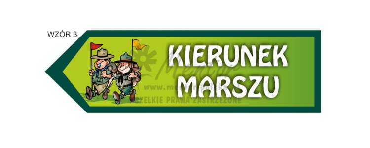 Tablica kierunkowa "KIERUNEK MARSZU"-WZÓR 3
