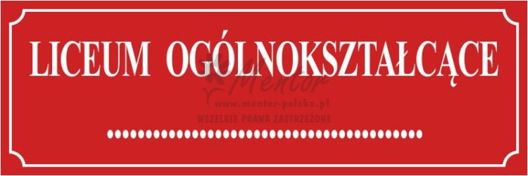 Tablica "Liceum ogólnokształcące"