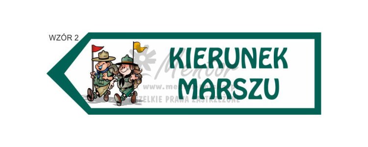Tablica kierunkowa "KIERUNEK MARSZU"-WZÓR 2