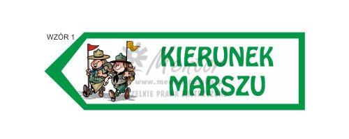Tablica kierunkowa "KIERUNEK MARSZU" -WZÓR 1